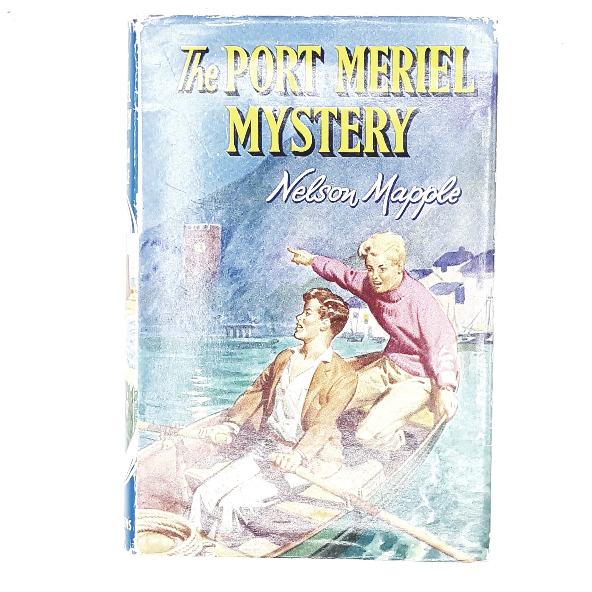 The Port Meriel Mystery by Nelson Mapple c1964
