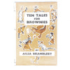 Ten Tales for Brownies by Ailsa Brambleby 1977
