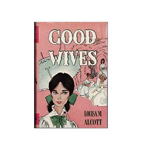 Louisa May Alcott's Good Wives 1970