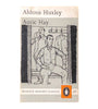 Aldous Huxley’s Antic Hay 1965