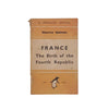 Vintage Penguin France: The Birth of the Fourth Republic by Maurice Edelman 1944