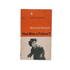 Vintage Penguin Has Man a Future? by Bertrand Russell 1961