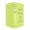 Heidi Grows Up by Charles Tritten - Illustrated Collins