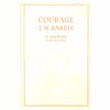 J.M. Barrie's Courage - Hodder and Stoughton 1922