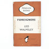Foreigners by Leo Walmsley 1948