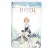 Heidi by Johanna Spyri
