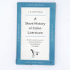 A Short History of Italian Literature by J. H. Whitfield 1960