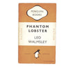 vintage-penguin-phantom-lobster-by-leo-walmsley-1948-orange-classic literature-country-house-library