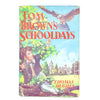 Tom Brown's Schooldays by Thomas Hughes