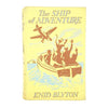 Enid Blyton’s The Ship of Adventure 1966