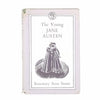 First Edition: The Young Jane Austen by Rosemary Anne Sisson 1962