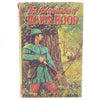 The Adventures of Robin Hood by Major Charles Gilson 1974