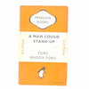 A Man Could Stand Up by Ford Madox Ford 1948