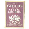 The Guilds of the City of London 1947 - Collins