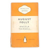 August Folly by Angela Thirkell 1954