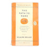 The Path To Rome by Hilaire Belloc 1958