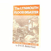 The Lynmouth Flood Disaster by Eric R. Delderfield