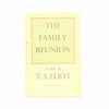 T. S. Eliot's The Family Reunion 1956