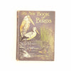 The New Book of Birds by Horace G. Grosser 1909 - Country House Library
