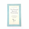 The Physical Basis of Personality by V. H. Mottram 1952 - Penguin Country House Library