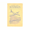 Ladybird 587 Travel: Flight One: Australia by David Scott Daniell 1958 - Country House Library