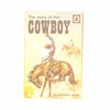 Ladybird 707 General Interest: The Story of the Cowboy 1972 - Country House Library