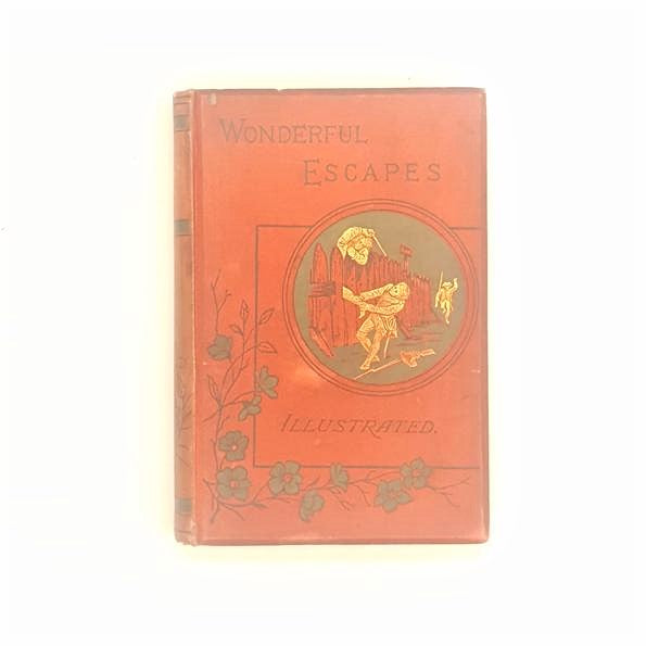 Wonderful Escapes by Richard Whiteing - Country House Library 
