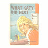 Susan Coolidge's What Katy Did Next 1970 - Country House Library