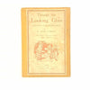 Lewis Carroll's Through The Looking Glass 1898 - Country House Library