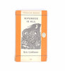 Ripeness is all by Eric Linklater, Penguin,1962