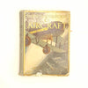 The Wonder Book of Aircraft - Country House Library