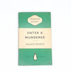 Enter A Murderer by Ngaio Marsh, penguin, 1960