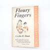 Floury Fingers by Cecilia H. Hinde, faber, 1969