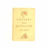Cookery and Nutrition by J.M. Holt 1947