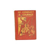 G.A. Henty's By Conduct and Courage 1905