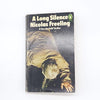 A Long Silence by N. Freeling - Penguin,1977