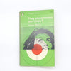 They shoot horses, don’t they? by H. McCoy, penguin,1965
