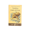 Tarka the Otter by Henry Williamson 1966