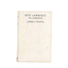 Lowell Thomas' With Lawrence in Arabia