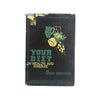 Your Diet in Health and Disease by Harry Benjamin 1938