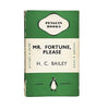 Mr Fortune, Please by H. C. Bailey 1939 - Penguin
