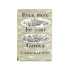 Even More for Your Garden by V. Sackville-West