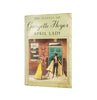 Georgette Heyer's April Lady 1968