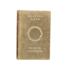 Selected Poems of Francis Thompson - Methuen, 1909