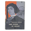 The Viper Of Milan by Marjorie Bowen 1960