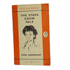 The Stars Grow Pale by Karl Bjarnhof, penguin,1960