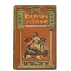 The Life and Adventures of Robinson Crusoe by Daniel De Foe - George Routledge