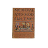 Medieval and Modern Times by James Harvey Robinson 1944