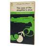 The Case of the Shoplifter's Shoe by Erle Stanley Gardner, penguin,1963