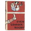 Even Coarse Rugby by Michael Green,hutchinson,1963